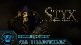 Styx Master of Shadows - Reminiscences - All Collectibles