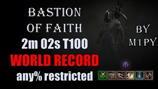 02:02 MIN FOR T100 Bastion of Faith - SPEEDDEMON Rogue WORLD RECORD any% restricted - Diablo 4