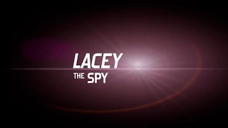 Lacey the Spy