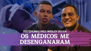 UMA VIDA REGIDA POR MILAGRES | Testemunho Missionário Wesley Souza ( Pr. Leandro Nascimento )