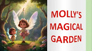 MOLLY'S MAGICAL GARDEN|ENGLISH STORY|MORAL STORIES FOR KIDS|BEDTIME STORY|STORY READING