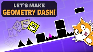 Geometry Dash – "How to make a Scratch Game"