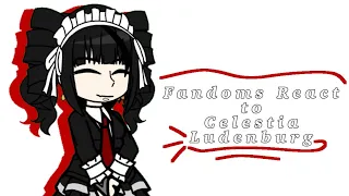 Fandom's React | 1/6 | Celestia Ludenburg | Melody_..033