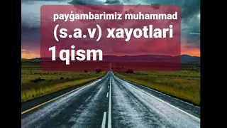 payg‘ambarimiz muhammad (s.a.v)xayotlari xaqida NURIDDIN HOJI DOMILA 1Qism