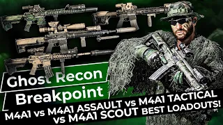 M4A1 vs M4A1 Assault vs M4A1 Tactical vs M4A1 Scout Best Loadouts - Ghost Recon Breakpoint