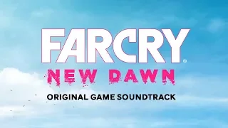 Hope County | Far Cry New Dawn (OST) | Tyler Bates, John Swihart