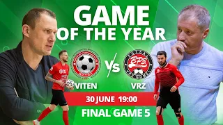 LIVE GAME OF THE YEAR |   ВИТЭН -:- ВРЗ   | ФИНАЛ, пятый матч, 30 Июня 19:00