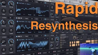 Resynthesis in Rapid