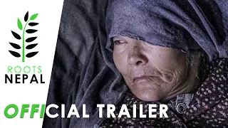 Rona, Azlm's Mother ➟ Official Trailer ➟ Roots Nepal