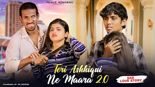 Teri Ashhiqui Ne Maara 2.0 | Sad Love Story | Amarjeet Jaikar | Prince Memories | sad Song | Himesh