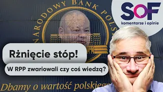 Rżnięcie stóp! W RPP zwariowali czy coś wiedzą? [Maciej Samcik]