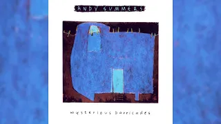 [1988] Andy Summers / Mysterious Barricades (Full Album)
