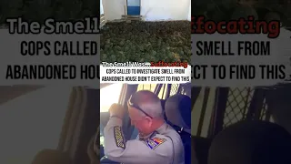 Cops Called to Investigate Smell From Abandoned House Didn’t Expect to Find ThisUntitled