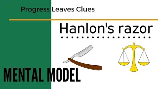 Hanlon's razor: A mental model to THINK more rationally AND make FEWER ENEMIES