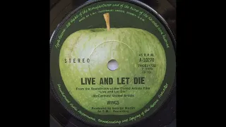 (Paul McCartney &) Wings - Live And Let Die / I Lie Around (1973) (Single)