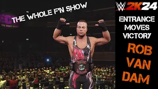 ROB VAN DAM - ENRANCE & VICTORY - WWE 2K24