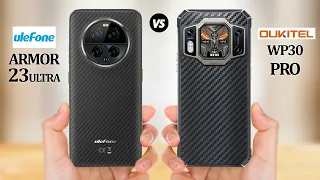 Ulefone Armor 23 Ultra VS Oukitel WP30 Pro