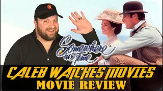 SOMEWHERE IN TIME MOVIE REVIEW