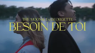 The Moon & I, Georgette - Besoin de toi
