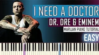 How To Play: Dr. Dre ft. Eminem & Skylar Grey - I Need A Doctor | Piano Tutorial EASY