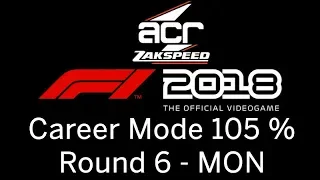 F1 2018 - Career Mode in McLaren AI 105 % - Gameplay - Monaco Grand Prix