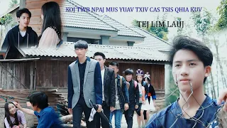 Yuav Txiv Cas Koj Tsis Qhia Kuv - Tej Lim Lauj_New Song [Official MV] 2023