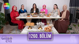 Aslı Hünel ile Gelin Evi 1260. Bölüm | 25 Mart 2024