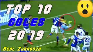 TOP 10 GOLES REAL ZARAGOZA 2019