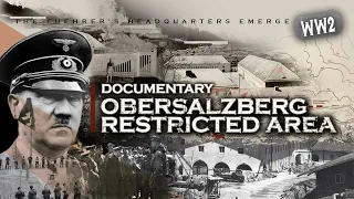 The FUEHRER'S HEADQUARTERS emerges - A stroll across Hitlers Obersalzberg - Documentary