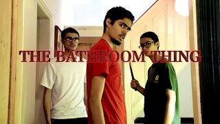 The Bathroom Thing  (Horror Short Film)