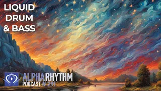 Alpha Rhythm Drum & Bass Podcast LIVE (Episode 291)