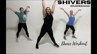 "Shivers" by Ed Sheeran - Dance Workout by #DanceWithDre