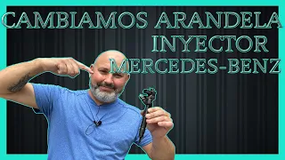 COMO CAMBIAR ARANDELAS INYECTOR DE MERCEDES BENZ