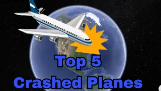 Top 5 crashed plane found on Google Earth! ✈️🛩️