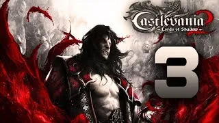 CASTLEVANIA: Lords of Shadows 2 | PARTE 3 | LET'S PLAY ESPAÑOL [HD 1080p]