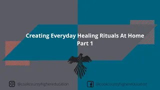 Creating Everyday Healing Rituals At Home  Part 1