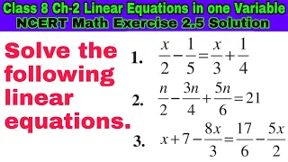 Class 8 Ex 2.5 Q 1 to Q 3 | Math | Linear Equations in one Variable | Chapter 2 | NCERT Solution
