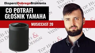 Co potrafi głośnik Yamaha MusicCast 20