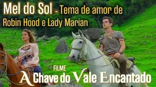 "Mel do Sol" (Oswaldo Montenegro): trilha do filme "A Chave do Vale Encantado"