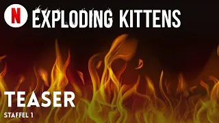 Exploding Kittens (Staffel 1 Teaser) | Trailer auf Deutsch | Netflix