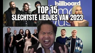 Top 15 Slechtste Liedjes van 2023