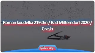 Roman koudelka 219.0m / Bad Mitterndorf 2020 / (CRASH)