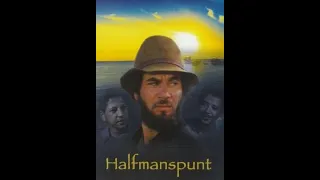 Halfmanspunt  1986 Afrikaanse Rolprent