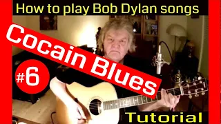 Bob Dylan | Cocaine blues | How to play Bob Dylan songs |  Tutorial #6