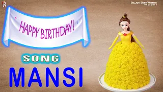 Happy Birthday Song For Mansi | Happy Birthday To You Mansi