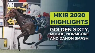 MOGUL, GOLDEN SIXTY, DANON SMASH & NORMCORE | Hong Kong Sha Tin Racing Highlights 2020