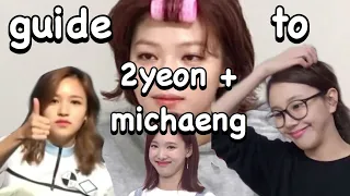 (unhelpful) guide to 2yeon + michaeng