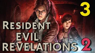 Resident Evil Revelations 2 STEAM Playthrough no Commentary Part 3