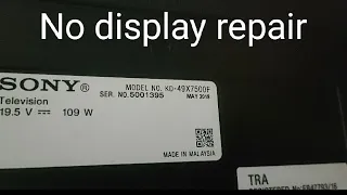 KD-49x7500f SONY blank screen no display backlight is ok sound ok fixed