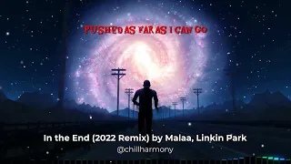 Malaa, Linkin Park - In the End (2022 Remix) [Official Audio]